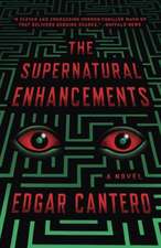 The Supernatural Enhancements