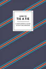 How to Tie a Tie