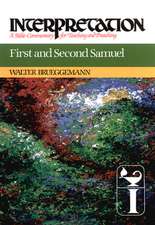 First and Second Samuel: A Bible Commentary for Teaching and Preaching