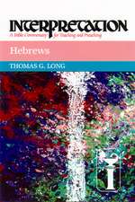 Hebrews: A Bible Commentary for Teaching and Preaching