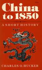 China to 1850: A Short History