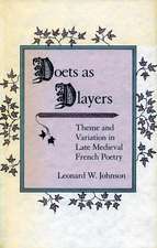 Poets as Players: Theme and Variation in Late Medieval French Poetry