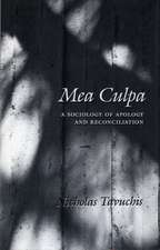 Mea Culpa: A Sociology of Apology and Reconciliation