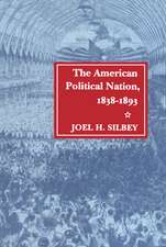 The American Political Nation, 1838-1893