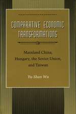 Comparative Economic Transformations: Mainland China, Hungary, the Soviet Union, and Taiwan