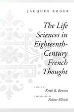 The Life Sciences in Eighteenth-Century French Thought