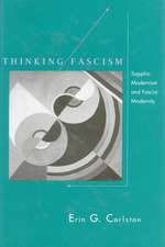 Thinking Fascism: Sapphic Modernism and Fascist Modernity