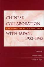 Chinese Collaboration with Japan, 1932–1945 – The Limits of Accommodation