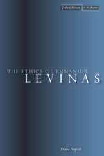 The Ethics of Emmanuel Levinas