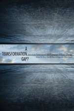 A Transformation Gap: American Innovations and European Military Change