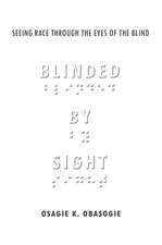 Blinded by Sight