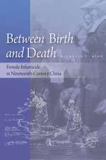 Between Birth and Death: Female Infanticide in Nineteenth-Century China