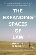 The Expanding Spaces of Law: A Timely Legal Geography