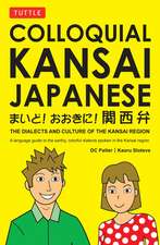 Colloquial Kansai Japanese