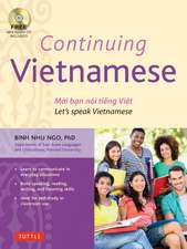 Continuing Vietnamese: Let's Speak Vietnamese (Audio Recordings Included)