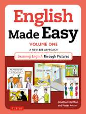 English Made Easy Volume One: British Edition