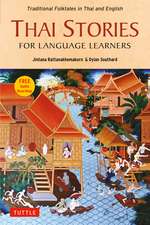 Thai Stories for Language Learners: Traditional Folktales in English and Thai (Free Online Audio)