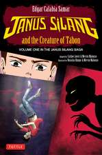 Janus Silang and the Creature of Tabon: Volume One in the Janus Silang Saga