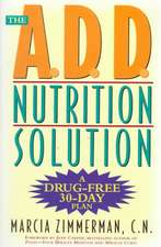 The A.D.D. Nutrition Solution