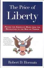 The Price of Liberty: Paying for America's Wars