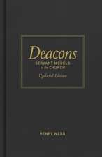 Deacons: Servant Models in the Church