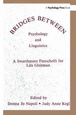 Bridges Between Psychology and Linguistics: A Swarthmore Festschrift for Lila Gleitman