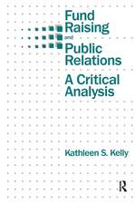 Fund Raising and Public Relations: A Critical Analysis