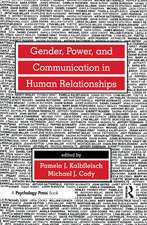 Gender, Power, and Communication in Human Relationships