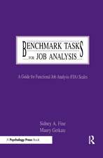 Benchmark Tasks for Job Analysis: A Guide for Functional Job Analysis (fja) Scales