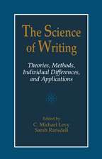 The Science of Writing: Theories, Methods, Individual Differences and Applications