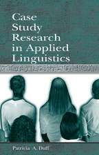 Case Study Research in Applied Linguistics