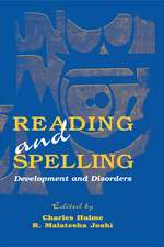 Reading and Spelling: Development and Disorders