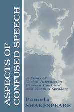 Aspects of Confused Speech: A Study of Verbal Interaction Between Confused and Normal Speakers