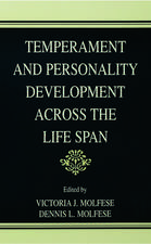 Temperament and Personality Development Across the Life Span