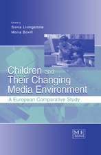 Children and Their Changing Media Environment: A European Comparative Study