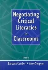 Negotiating Critical Literacies in Classrooms