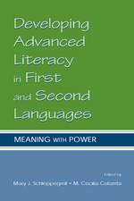 Developing Advanced Literacy in First and Second Languages: Meaning With Power