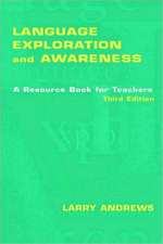 Language Exploration and Awareness: A Resource Book for Teachers