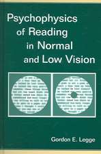 Psychophysics of Reading in Normal and Low Vision