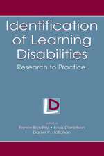 Identification of Learning Disabilities: Research to Practice