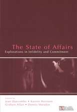 The State of Affairs: Explorations in infidelity and Commitment