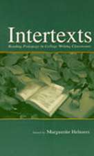 Intertexts: Reading Pedagogy in College Writing Classrooms