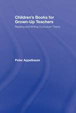 Children's Books for Grown-Up Teachers: Reading and Writing Curriculum Theory