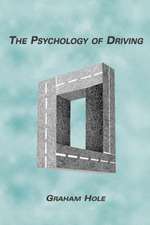 The Psychology of Driving