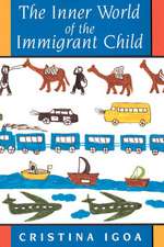 The Inner World of the Immigrant Child