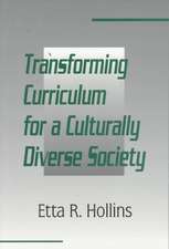 Transforming Curriculum for A Culturally Diverse Society