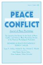 Pioneers in Peace Psychology: Doris K. Miller: A Special Issue of Peace and Conflict: Journal of Peace Psychology