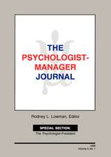 The Psychologist-Manager Journal: Volume 3, Number 1