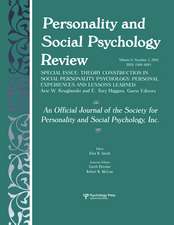 Theory Construction in Social Personality Psychology: Personal Experiences and Lessons Learned: A Special Issue of personality and Social Psychology Review