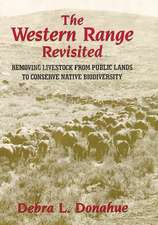 The Western Range Revisited: Removing Livestock from Public Lands to Conserve Native Biodiversity